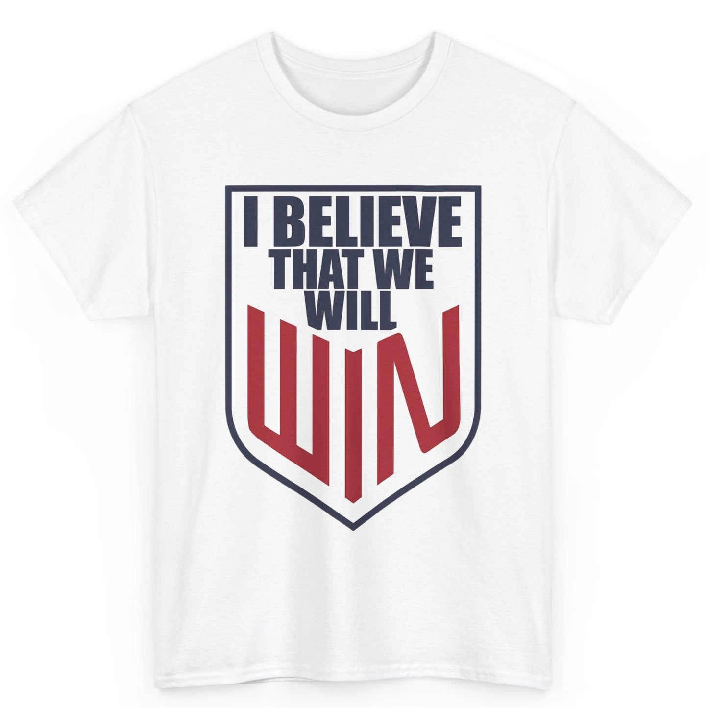 I Believe That We Will Win United States Soccer Shirt