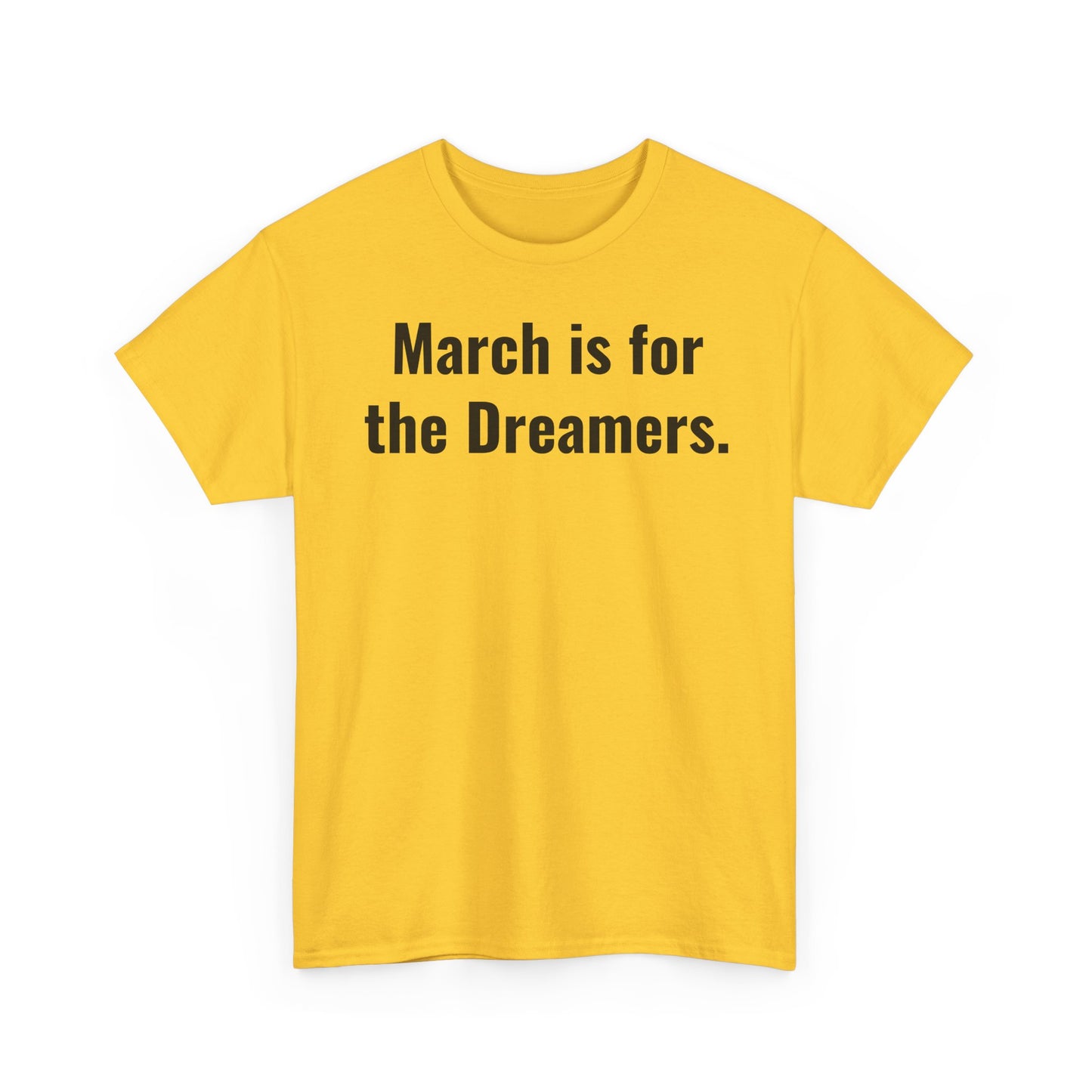 'March is for the Dreamers' Iowa Basketball T-Shirt