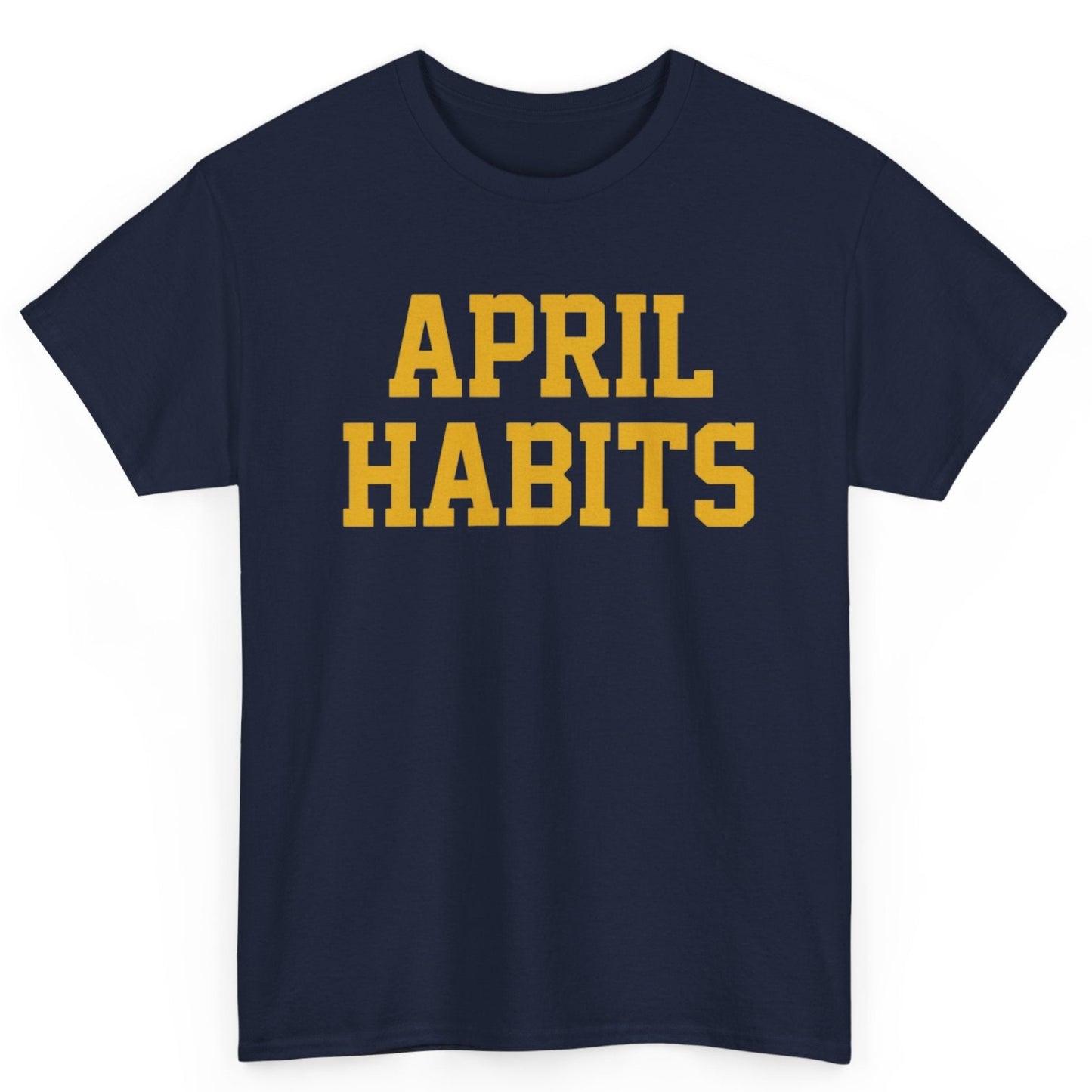 'April Habits' Michigan Basketball Tee
