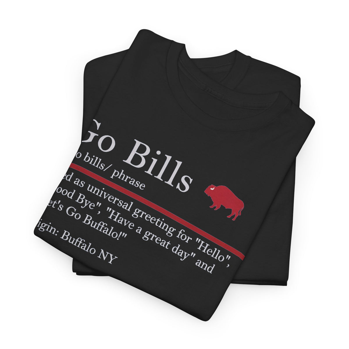 Go Bills Definition Tee