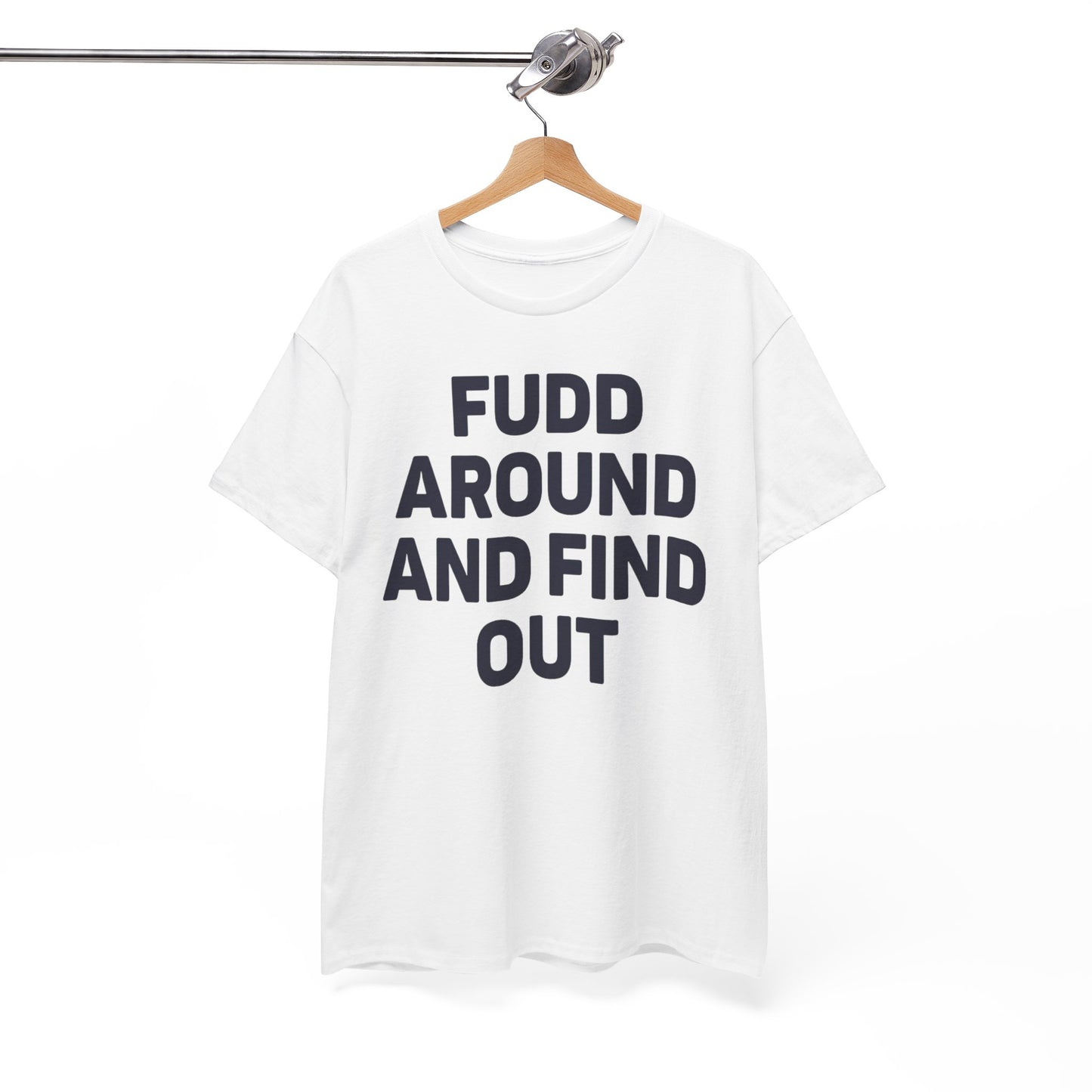 Fudd Around and Find Out Connecticut WBB Shirt - Limited Time!