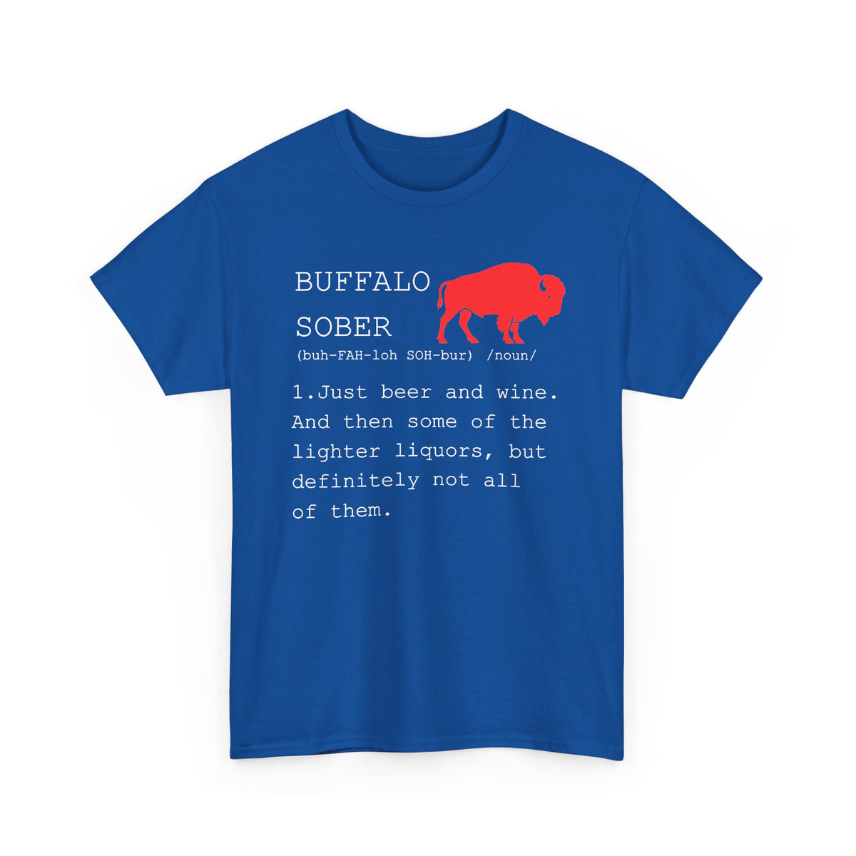 Buffalo Sober Tee
