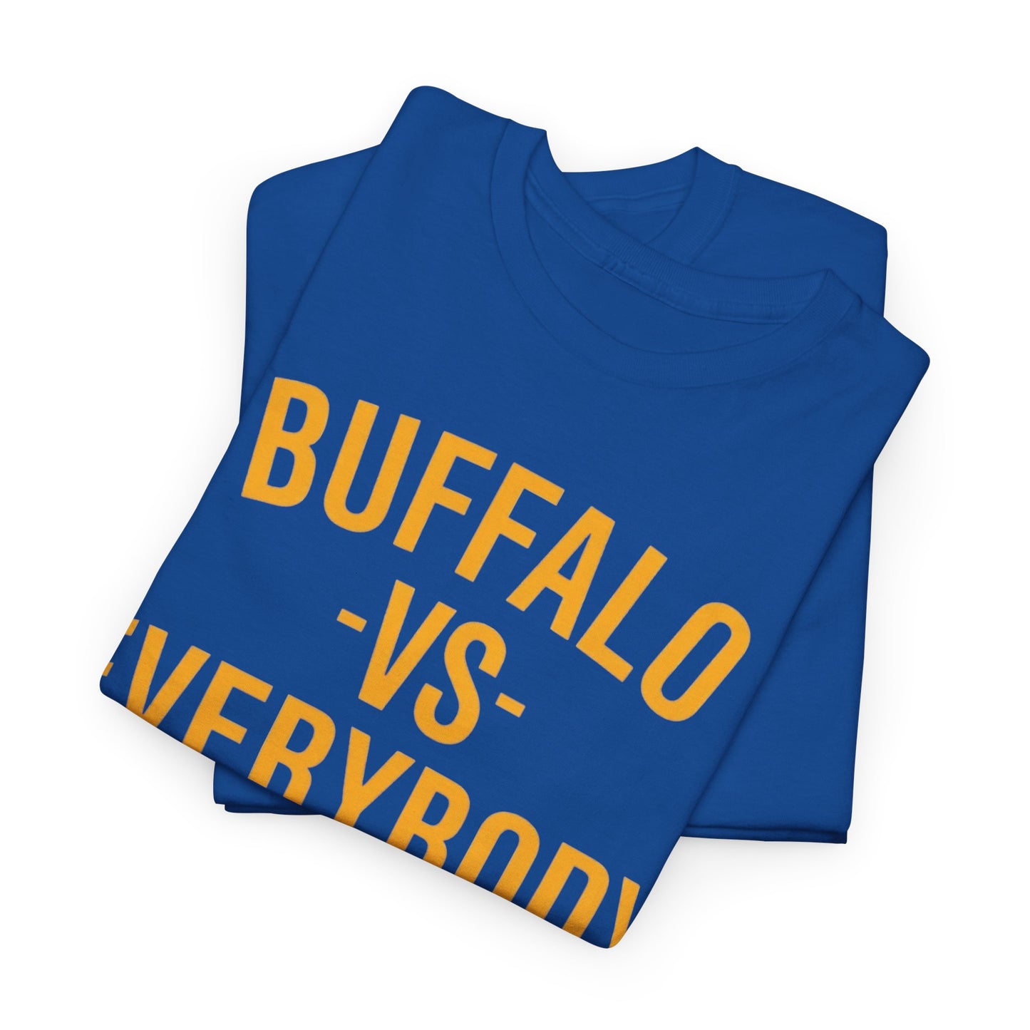 'Buffalo vs Everybody' Buffalo Hockey T-Shirt - Royal