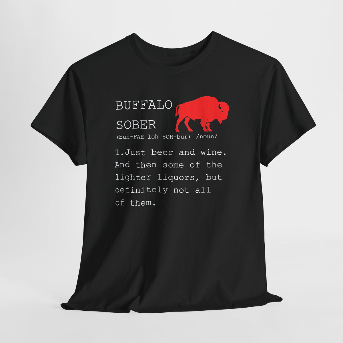 Buffalo Sober Tee